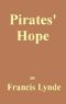 [Gutenberg 45141] • Pirates' Hope